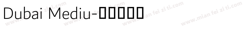 Dubai Mediu字体转换